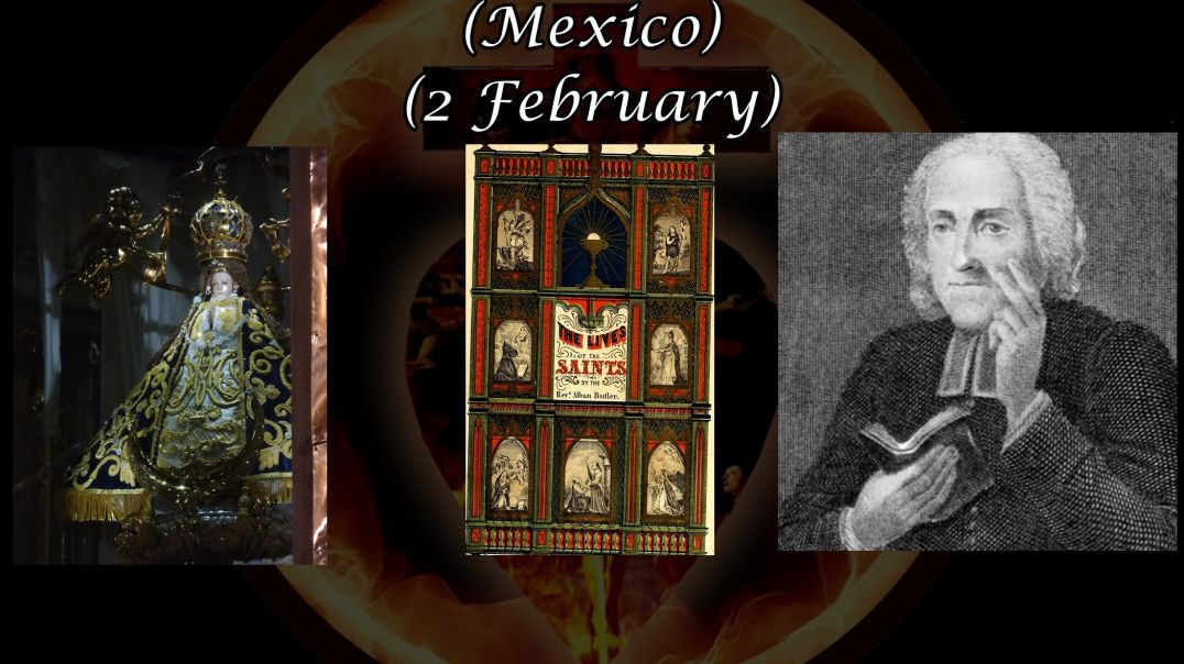 ⁣Our Lady of San Juan de los Lagos (2 February): Butler's Lives of the Saints