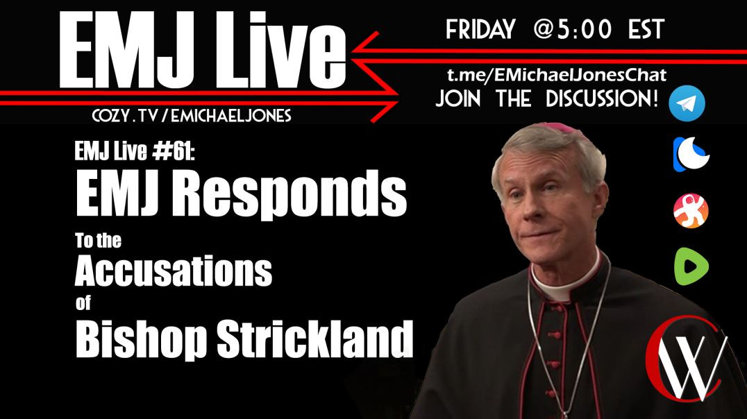 ⁣EMJ Live 61: EMJ Responds to the Accusations of Bishop Strickland