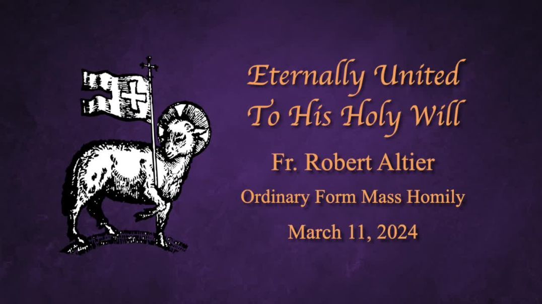 ⁣Eternally United To His Holy Will