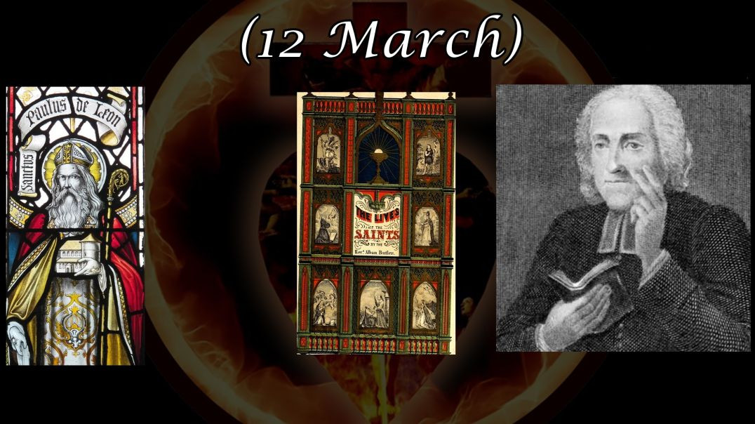 ⁣Saint Paul Aurelian (12 March): Butler's Lives of the Saints