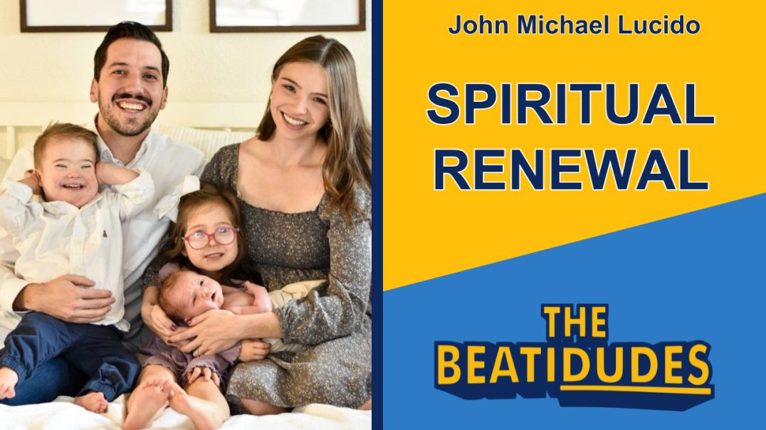 Big Man on Campus Undergoes Spiritual Renewal | John Michael Lucido | Episode #097