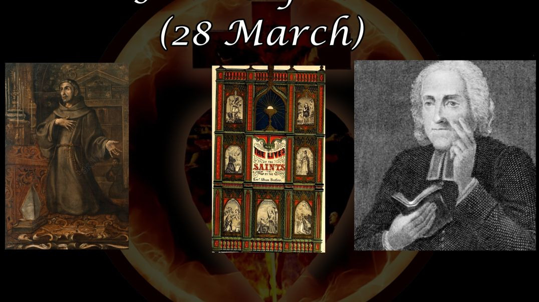 St. John Capistrano (28 March): Butler's Lives of the Saints