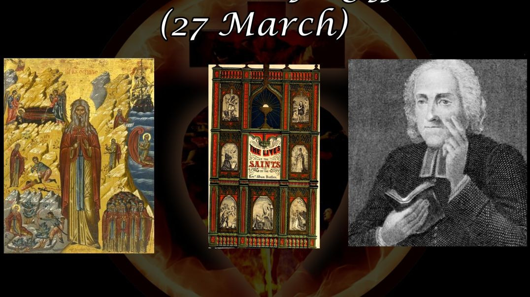 ⁣Saint John of Egypt (27 March): Butler's Lives of the Saints