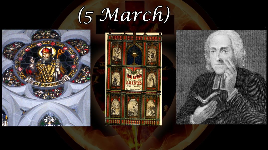 Saint Kieran (5 March): Butler's Lives of the Saints