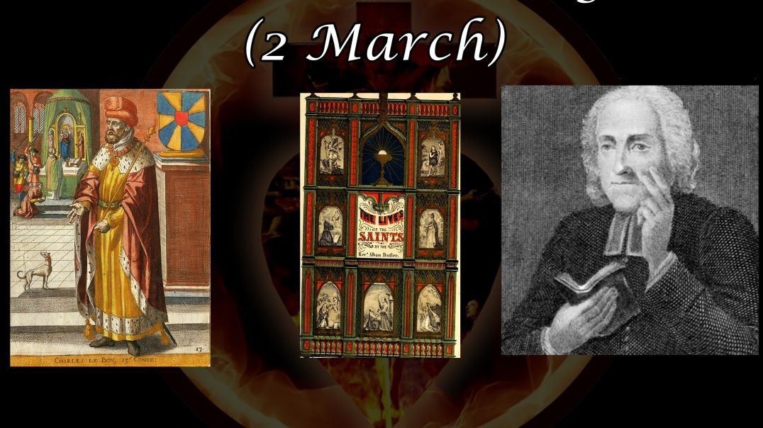 Blessed Charles the Good (2 March): Butler's Lives of the Saints
