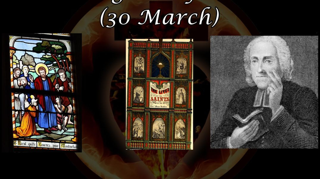 Saint Regulus of Scotland (30 March): Butler's Lives of the Saints