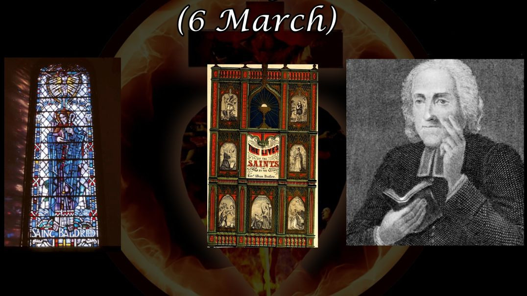 Saint Baldred of Strathclyde (6 March): Butler's Lives of the Saints