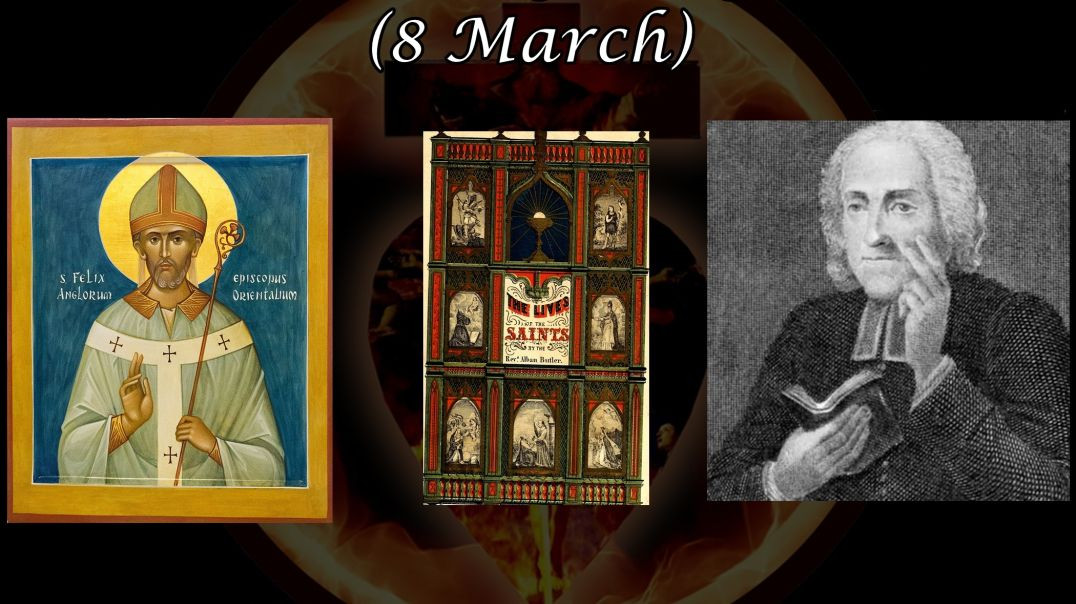 ⁣Saint Felix of Burgundy (8 March): Butler's Lives of the Saints