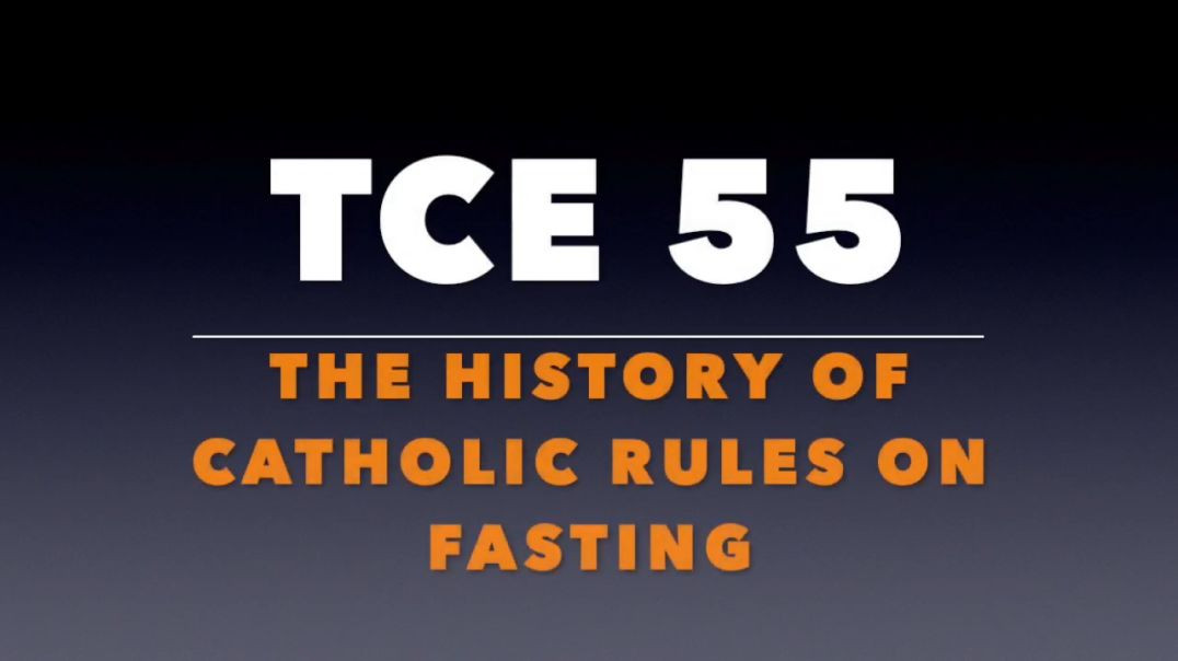 TCE 55: The History of Catholic Rules on Fasting with Matt Plese.