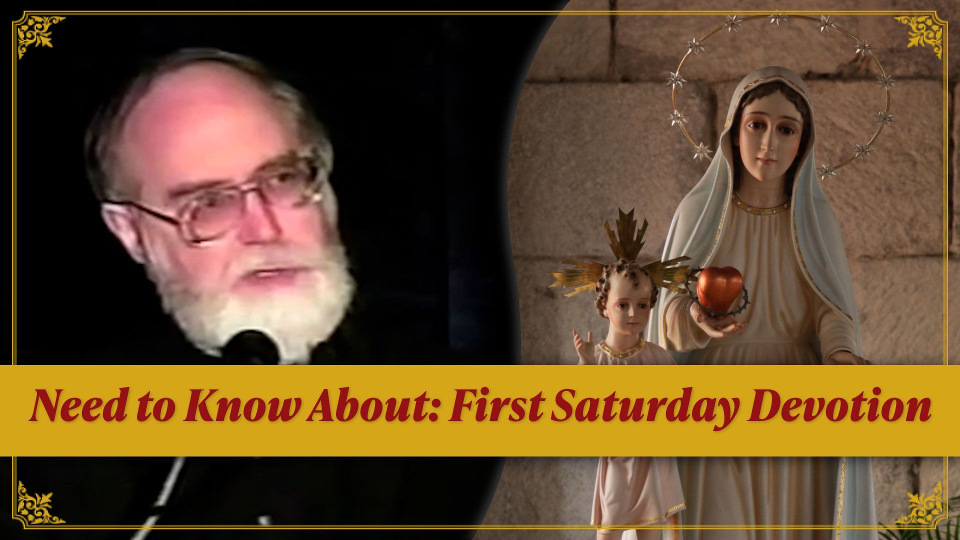 First thing you need to know about the First Saturday Devotion