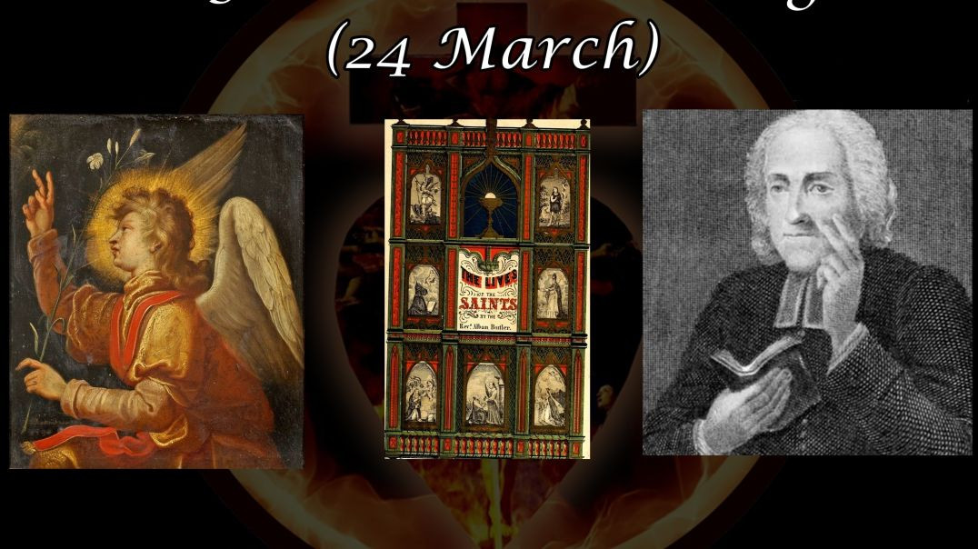 ⁣St. Gabriel the Archangel (24 March): Butler's Lives of the Saints