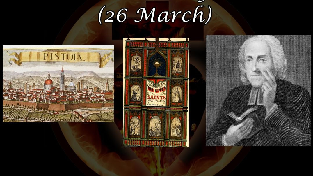 Saint Barontius of Pistoia (26 March): Butler's Lives of the Saints