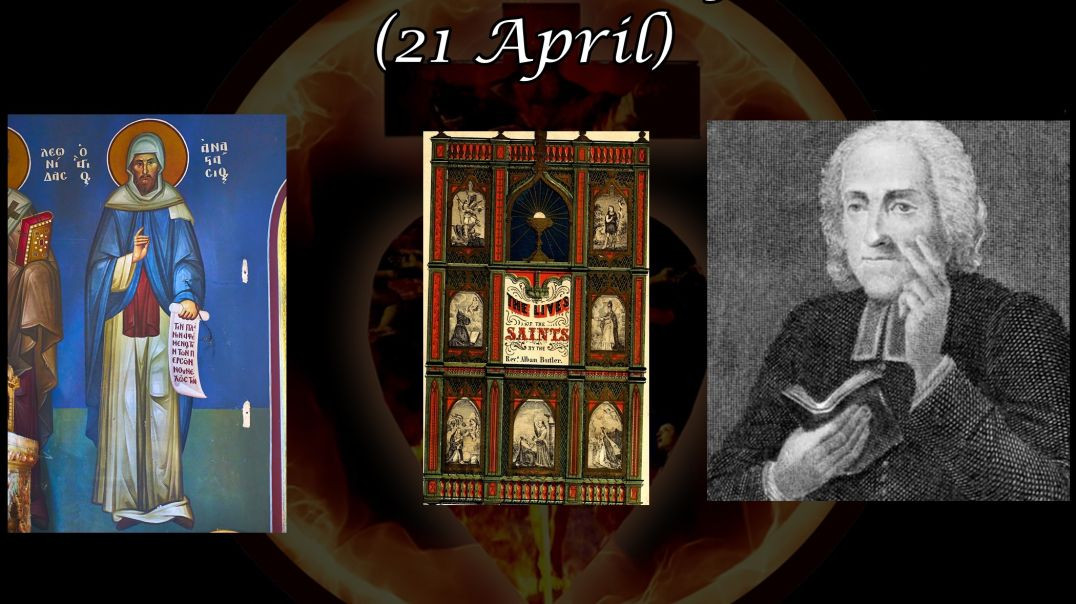 ⁣Saint Anastasius of Sinai (21 April): Butler's Lives of the Saints