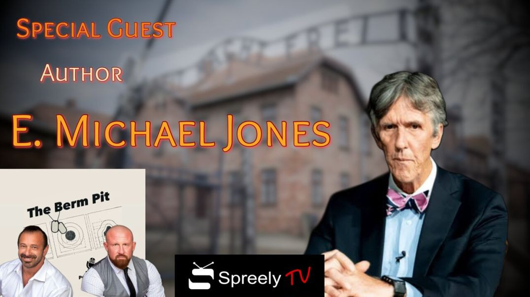 ⁣The Berm Pit: E. Michael Jones live on Spreely TV