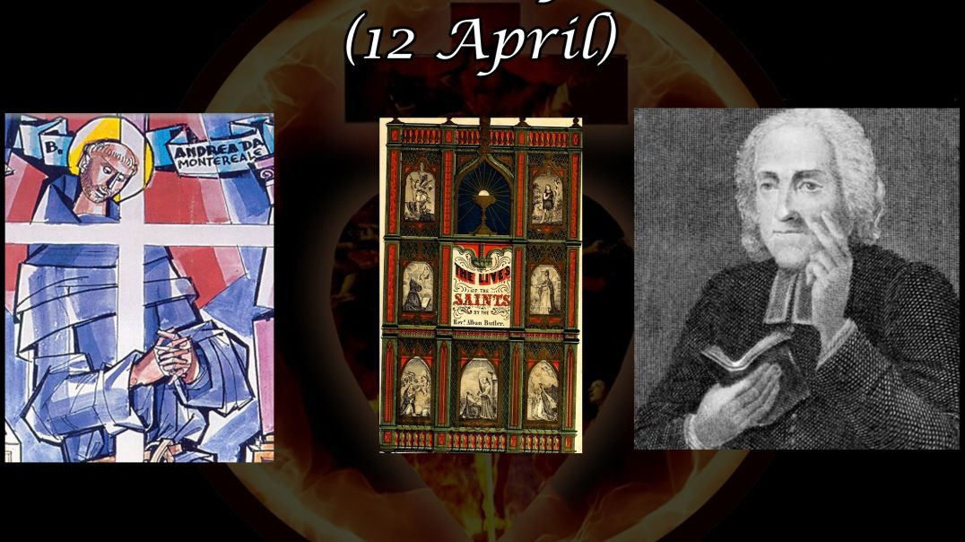 ⁣Blessed Andrew of Montereale (12 April): Butler's Lives of the Saints