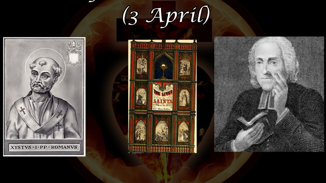 ⁣Pope Saint Sixtus I (3 April): Butler's Lives of the Saints