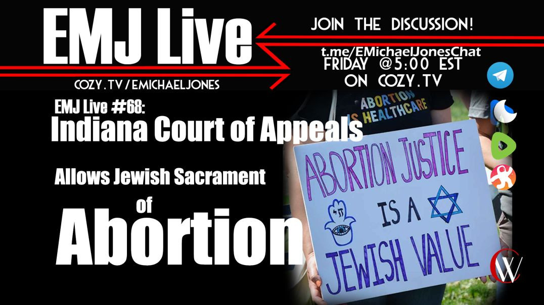⁣EMJ Live 68: Indiana Court of Appeals Allows Jewish Sacrament of Abortion