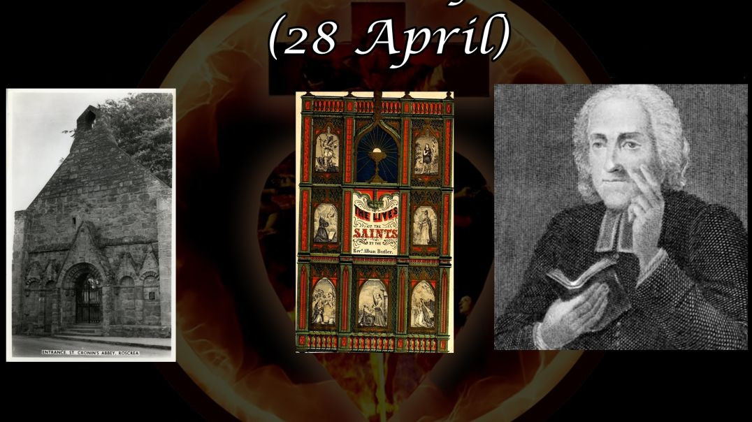 ⁣Saint Cronan of Roscrea (28 April): Butler's Lives of the Saints