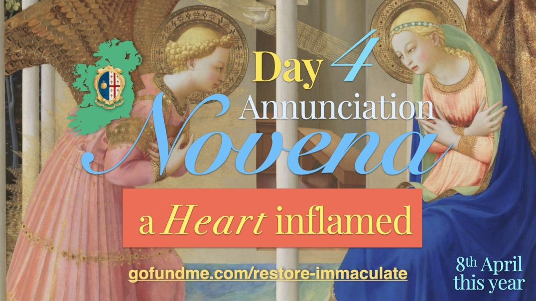 Annunciation Novena (Day 4):  A Heart Inflamed
