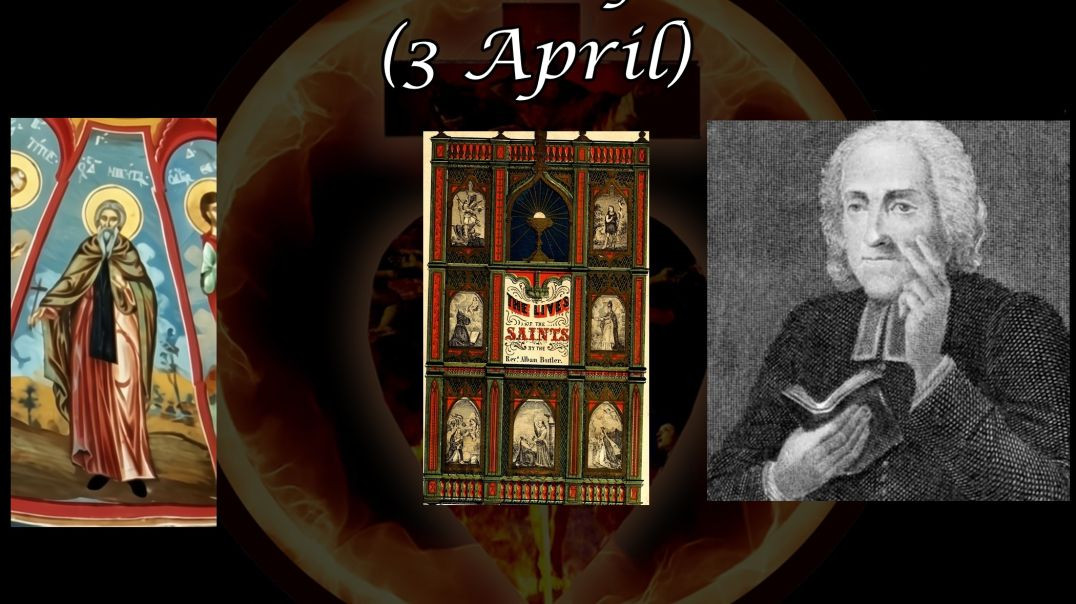 Saint Nicetas of Medicion (3 April): Butler's Lives of the Saints