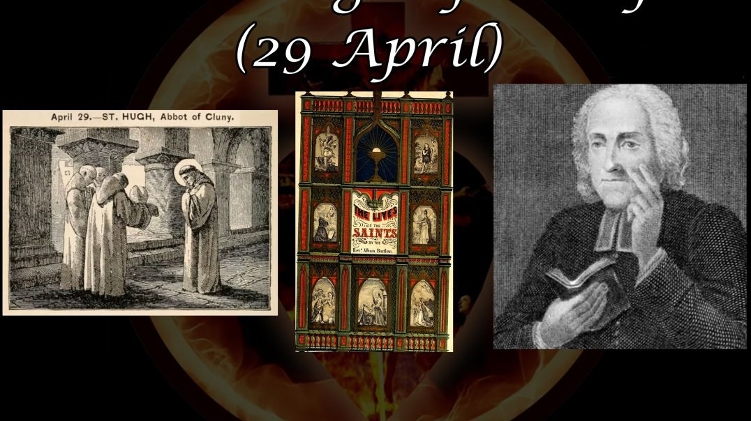 ⁣Saint Hugh of Cluny (29 April): Butler's Lives of the Saints