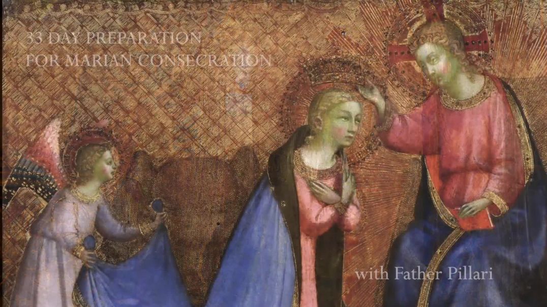 33 day Preparation for Marian Consecration - According to St Louis de Montfort - Day 8