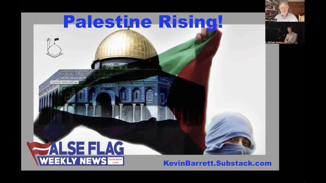 FFWN: Palestine Rising! (with E. Michael Jones – plus “The Dangers of Beauty”)