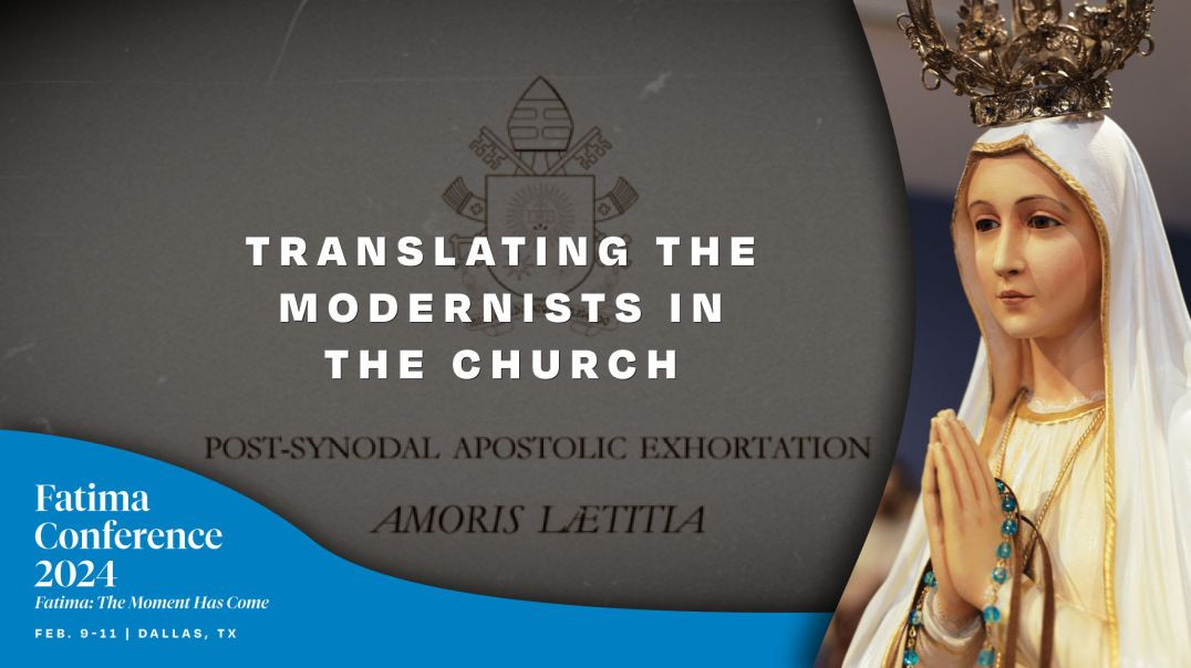 ⁣Translating the Modernists in the Church | FC24 Dallas, TX