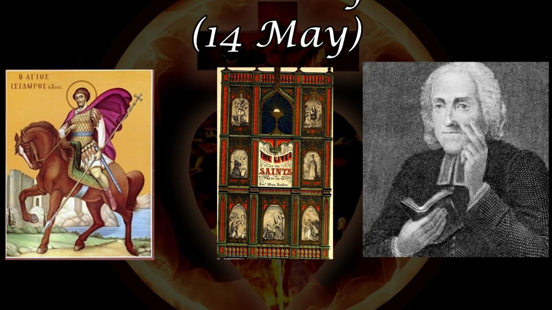 ⁣Saint Isidore of Chios (14 May): Butler's Lives of the Saints