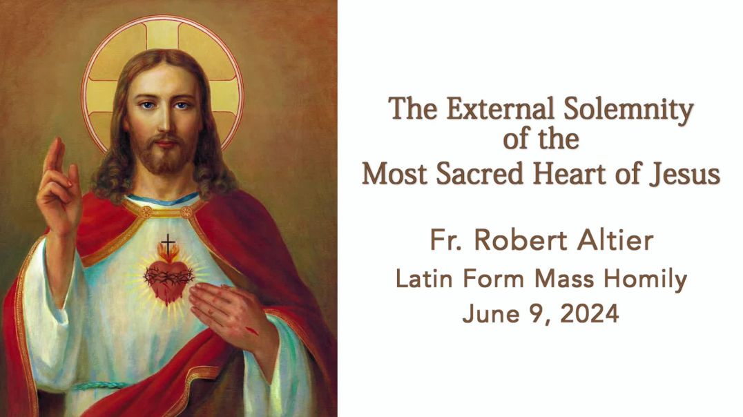 ⁣The External Solemnity of the Most Sacred Heart of Jesus