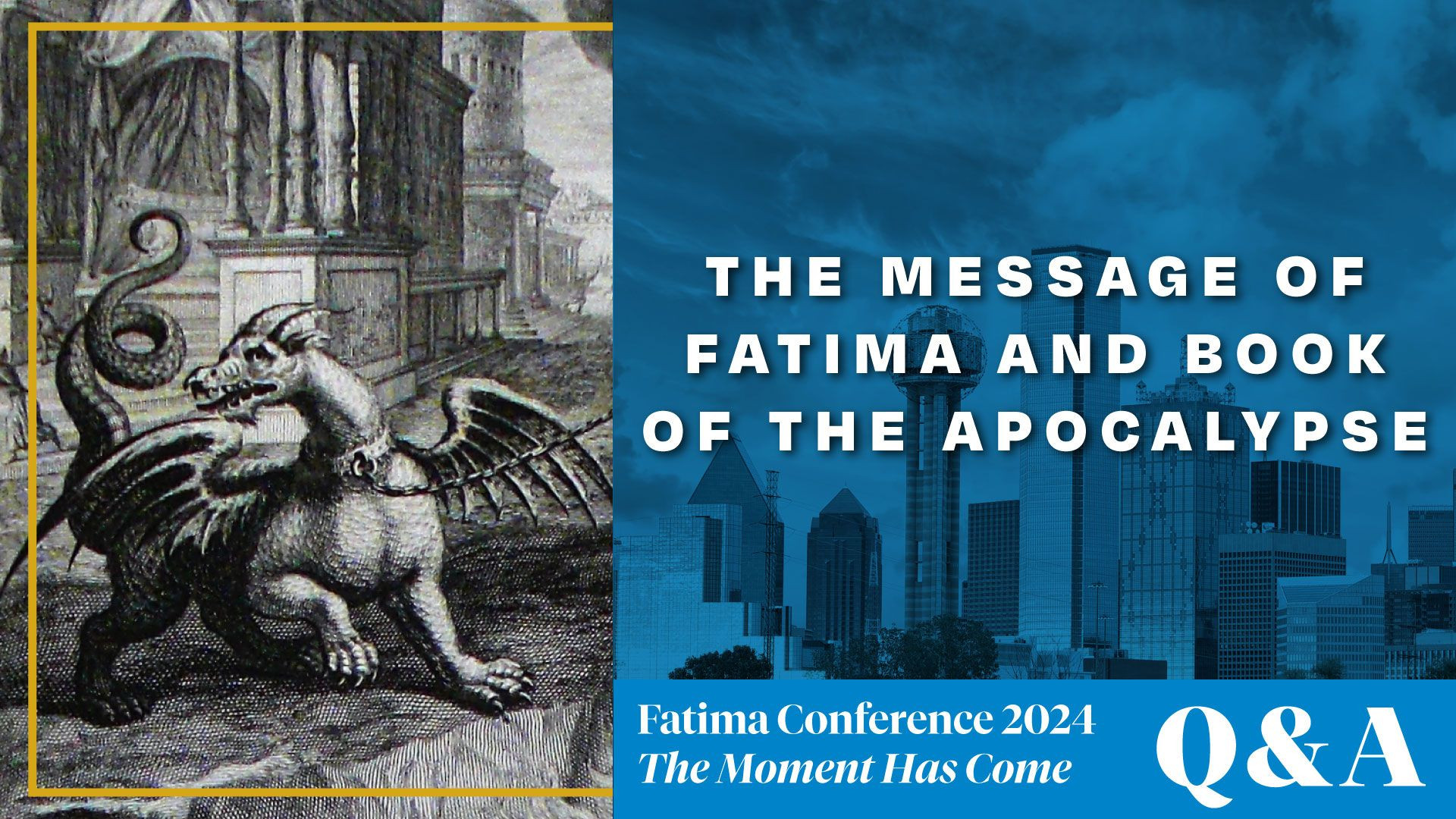 ⁣FC24 Dallas Q&A | How does the Message of Fatima Relate to the Book of the Apocalypse?