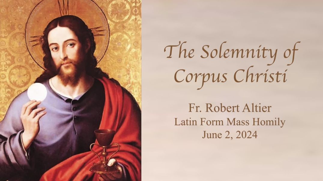 ⁣The Solemnity of Corpus Christi