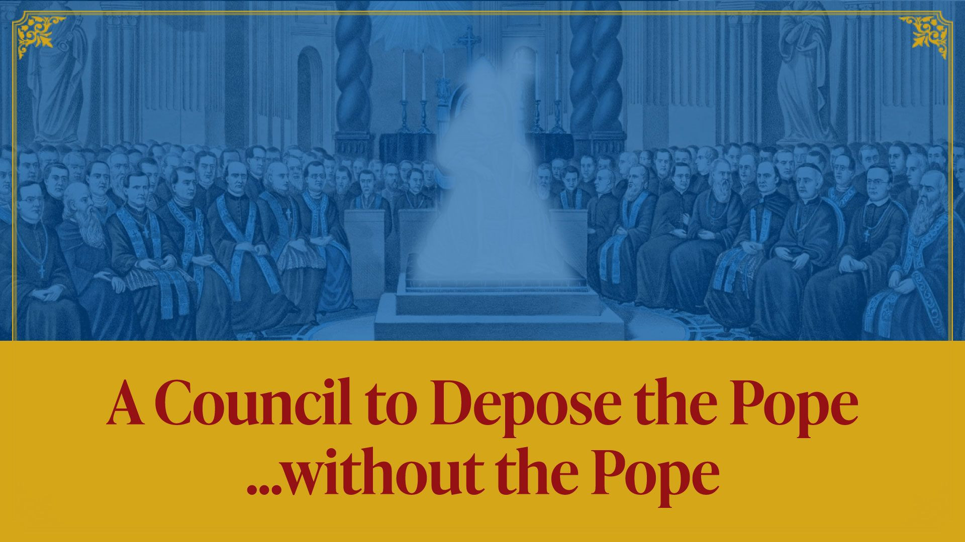 ⁣How can the Church create a Council to depose the Pope...without the Pope?