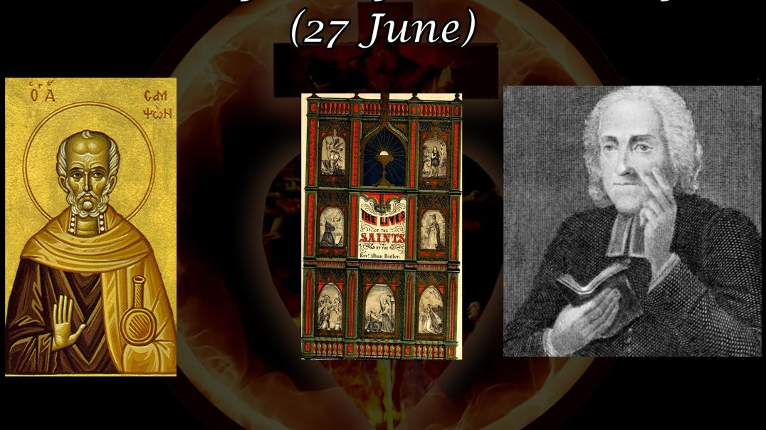 ⁣Saint Sampson of Constantinople (27 June): Butler's Lives of the Saints