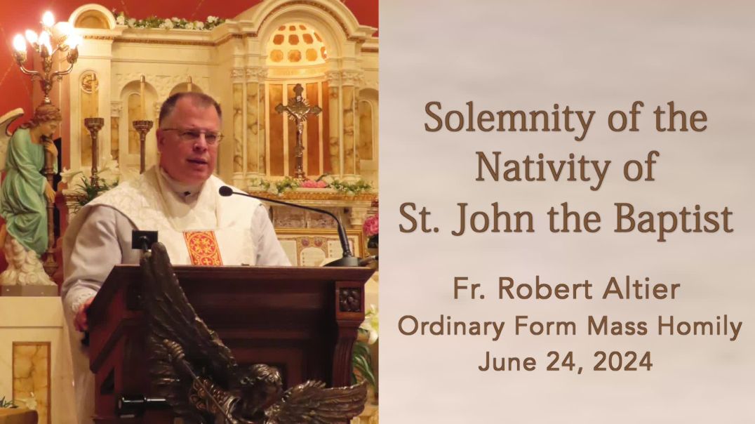 ⁣Solemnity of the Nativity of St. John the Baptist