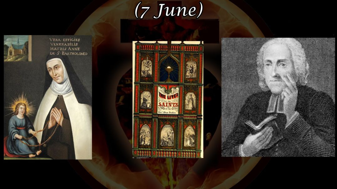 ⁣Blessed Anne of Saint Bartholomew (7 June): Butler's Lives of the Saints