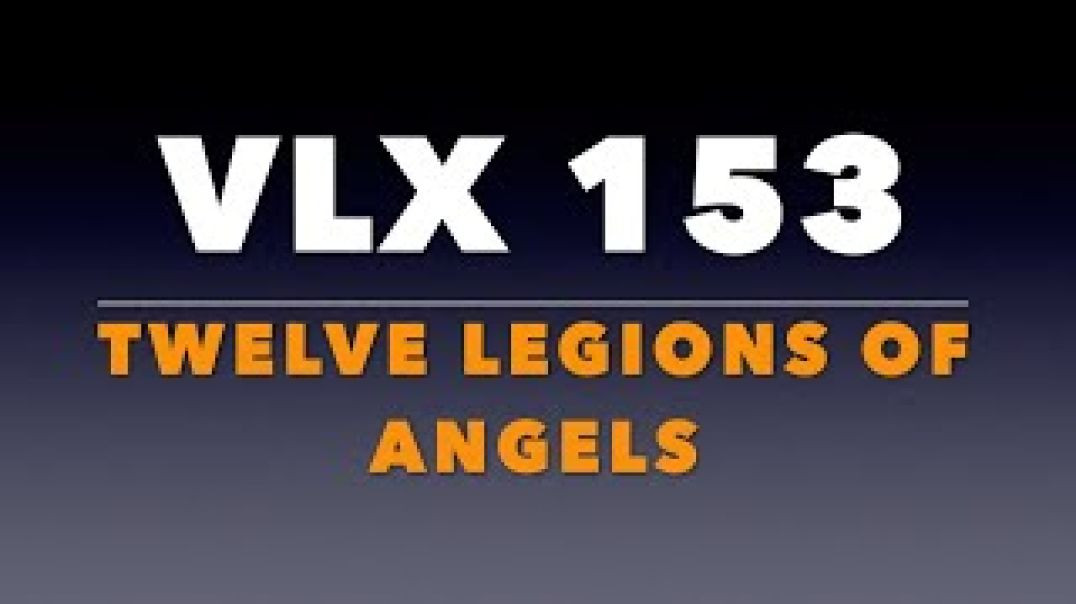 ⁣VLX 153: Mt 26:47-56. "Twelve Legions of Angels."