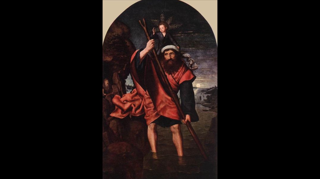 St. Christopher (25 July): Who Are You Carrying Across the Waters?