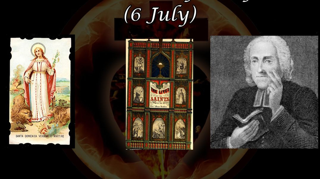⁣Saint Dominica of Campania (6 July): Butler's Lives of the Saints