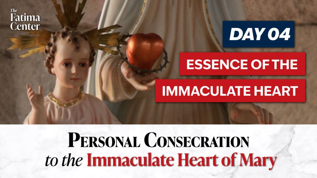 ⁣Personal Consecration Day 04: The Essence of the Immaculate Heart