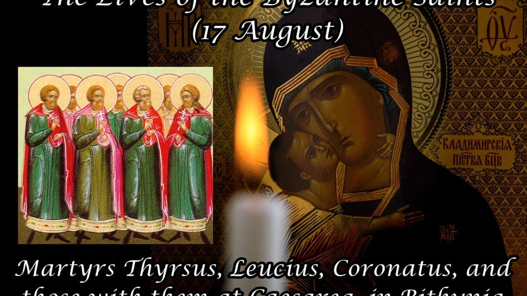 ⁣Byzantine Saints: Martyrs Thyrsus, Leucius, Coronatus, and those with them at Caesarea, in Bithynia (17 August)