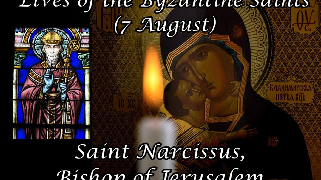 ⁣Byzantine Saints: Saint Narcissus, Bishop of Jerusalem