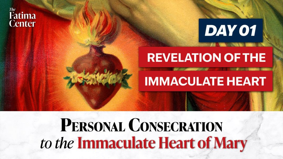 ⁣Personal Consecration Day 01: Revelation of the Immaculate Heart