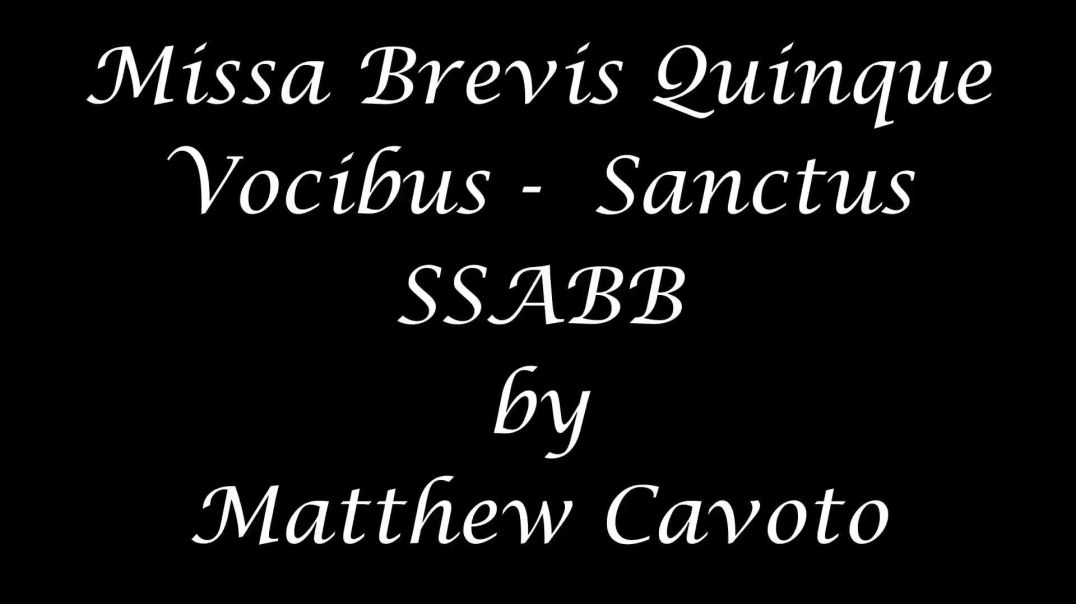 Sanctus - Missa Brevis Quinque Vocibus by Cavoto