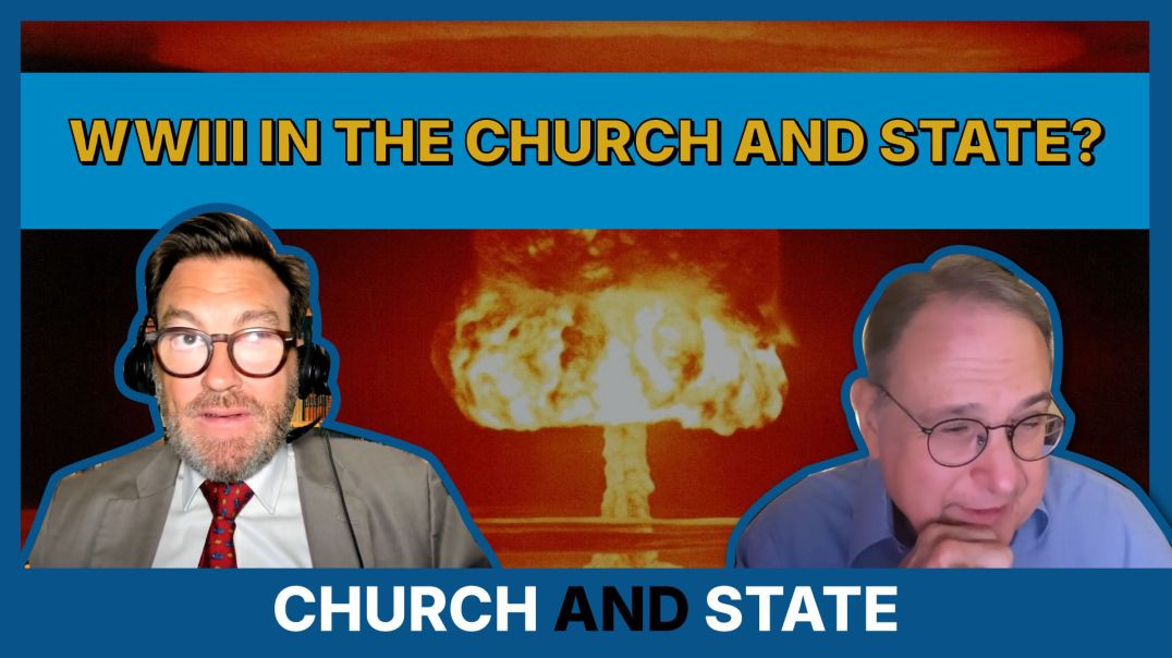 ⁣"All Religions Lead to God". Do we have to prepare for WWIII? | Church and State ep. 62