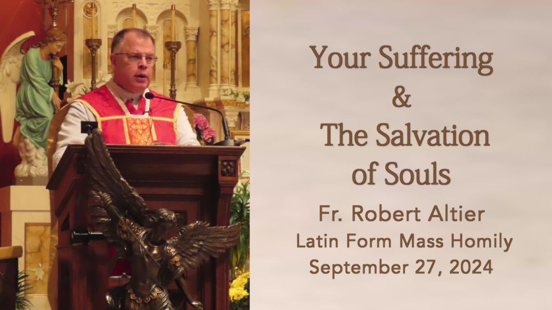 Your Suffering & The Salvation of Souls