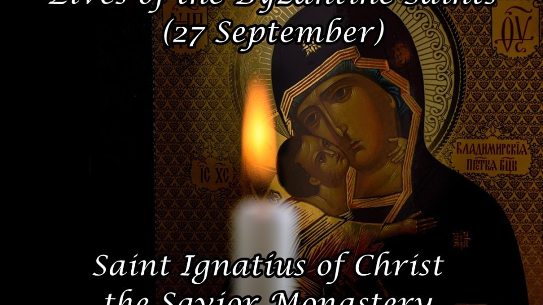 ⁣Byzantine Saints: Saint Ignatius of Christ the Savior Monastery (27 September)