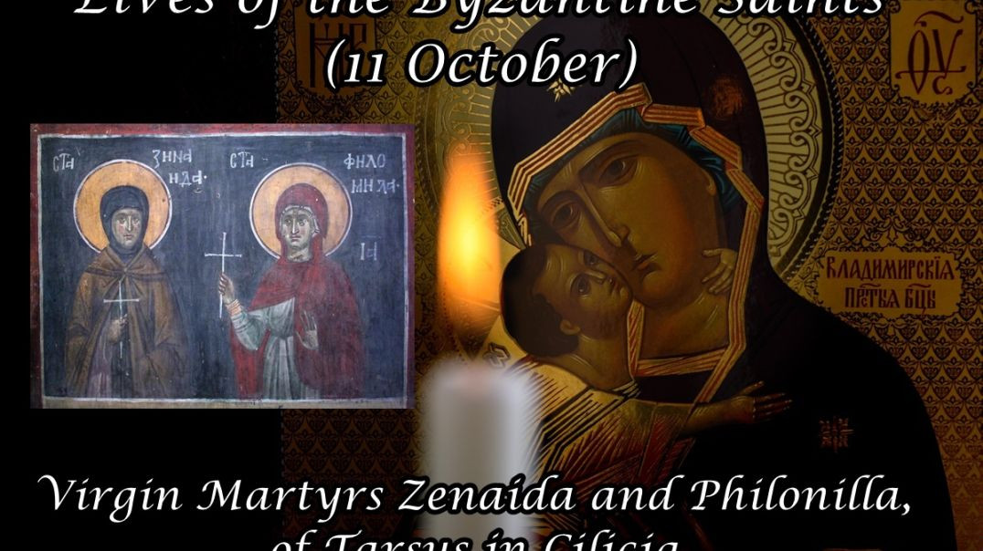 ⁣Byzantine Saints: Virgin Martyrs Zenaΐda and Philonίlla, of Tarsus in Cilicia (11 October)