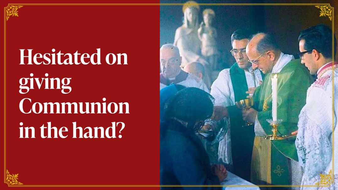 ⁣Paul VI was hesitant on giving Communion in the hand