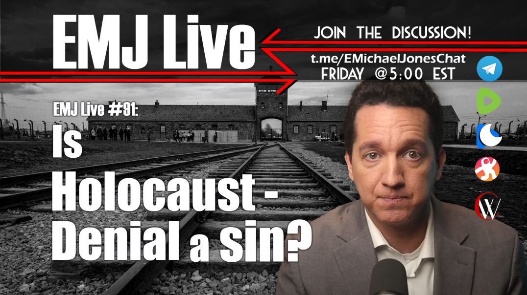 ⁣EMJ Live 91: Is Holocaust Denial a Sin?